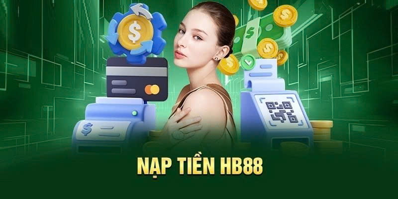Nạp tiền nhanh chóng chỉ qua 4 bước